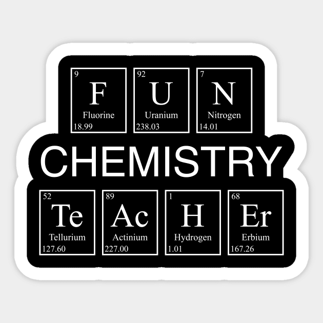 Fun Chemistry Teacher - Periodic Table Sticker by GeekandNerdyStuff